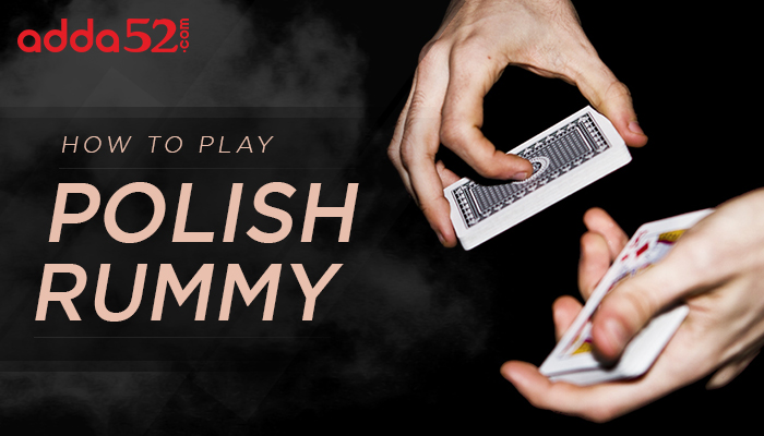 How to Play Polish Rummy
