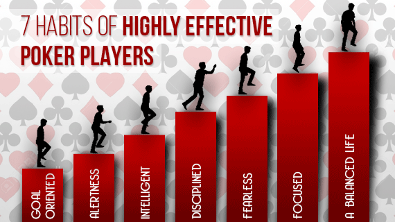 7 Habits of Highly Effective Poker Players