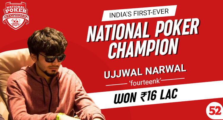 Ujjwal Narwal, Winner of Adda52’s National Poker Championship 2019