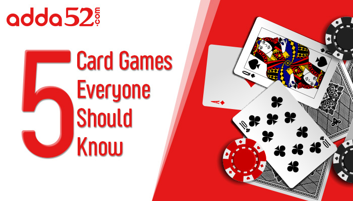 Five Card Games Everyone Should Know