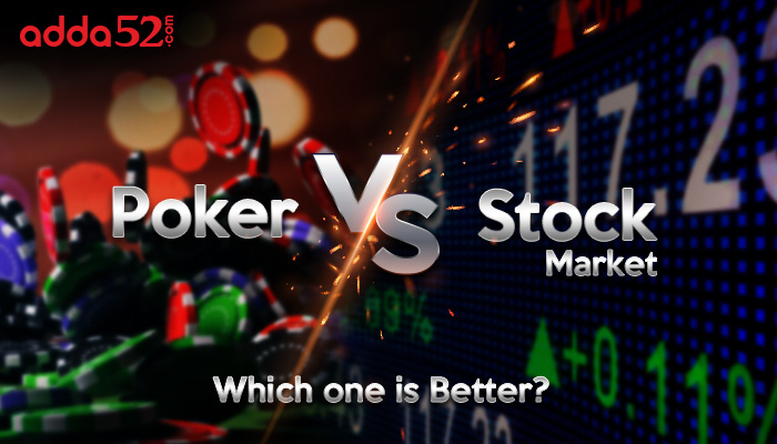 Poker v/s Stock Market