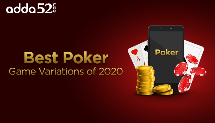 Best Poker Game Variations of 2020