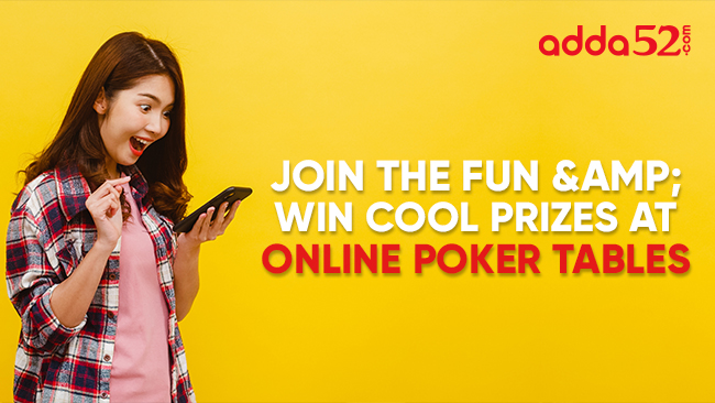 Join The Fun & Win Cool Prizes At Online Poker Tables