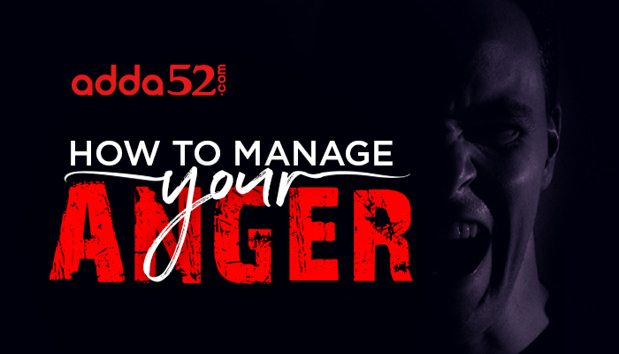 How to Manage Your Anger