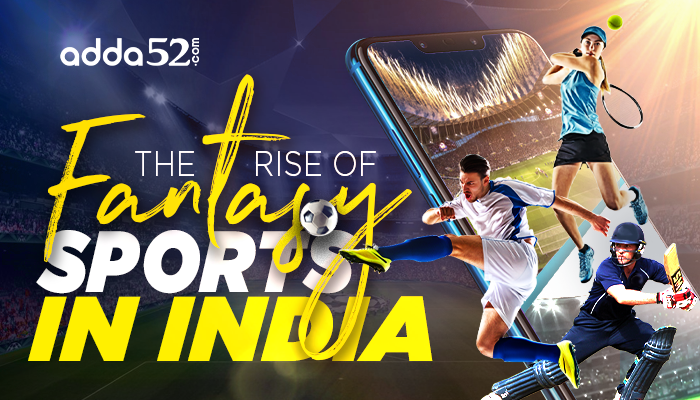 The Rise of Fantasy Sports in India