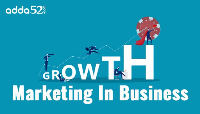 All You Need To Know About Growth Marketing In Business