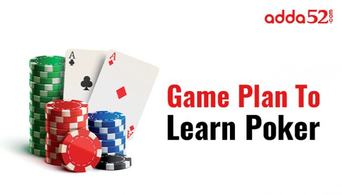 How To Create a ‘Game Plan’ To Learn Poker