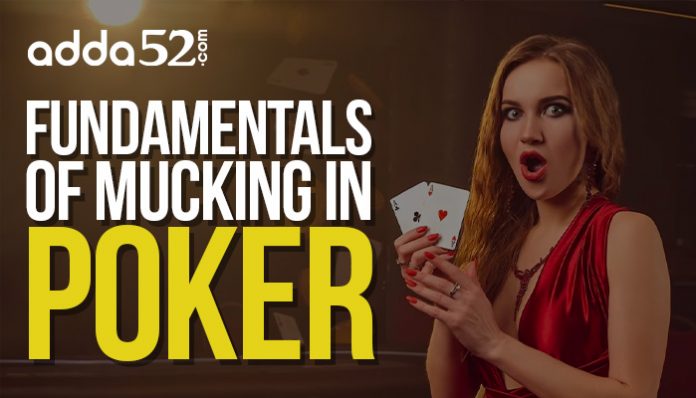 Fundamentals of Mucking in Poker