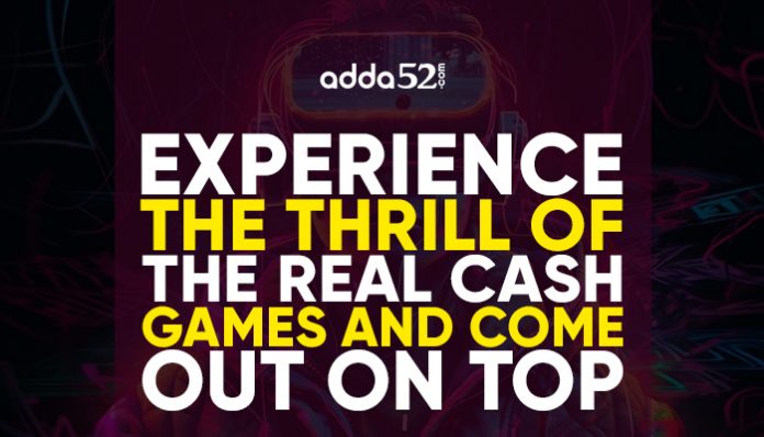 Experience The Thrill of the Real Cash Games