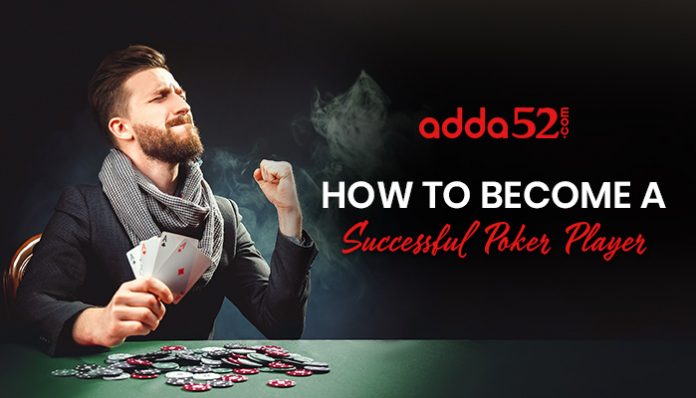 How to Become a Successful Poker Player